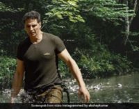 Into The Wild With The “Legendary” Akshay Kumar – Bear Grylls’ Word For Him. The Teaser Looks Crazy